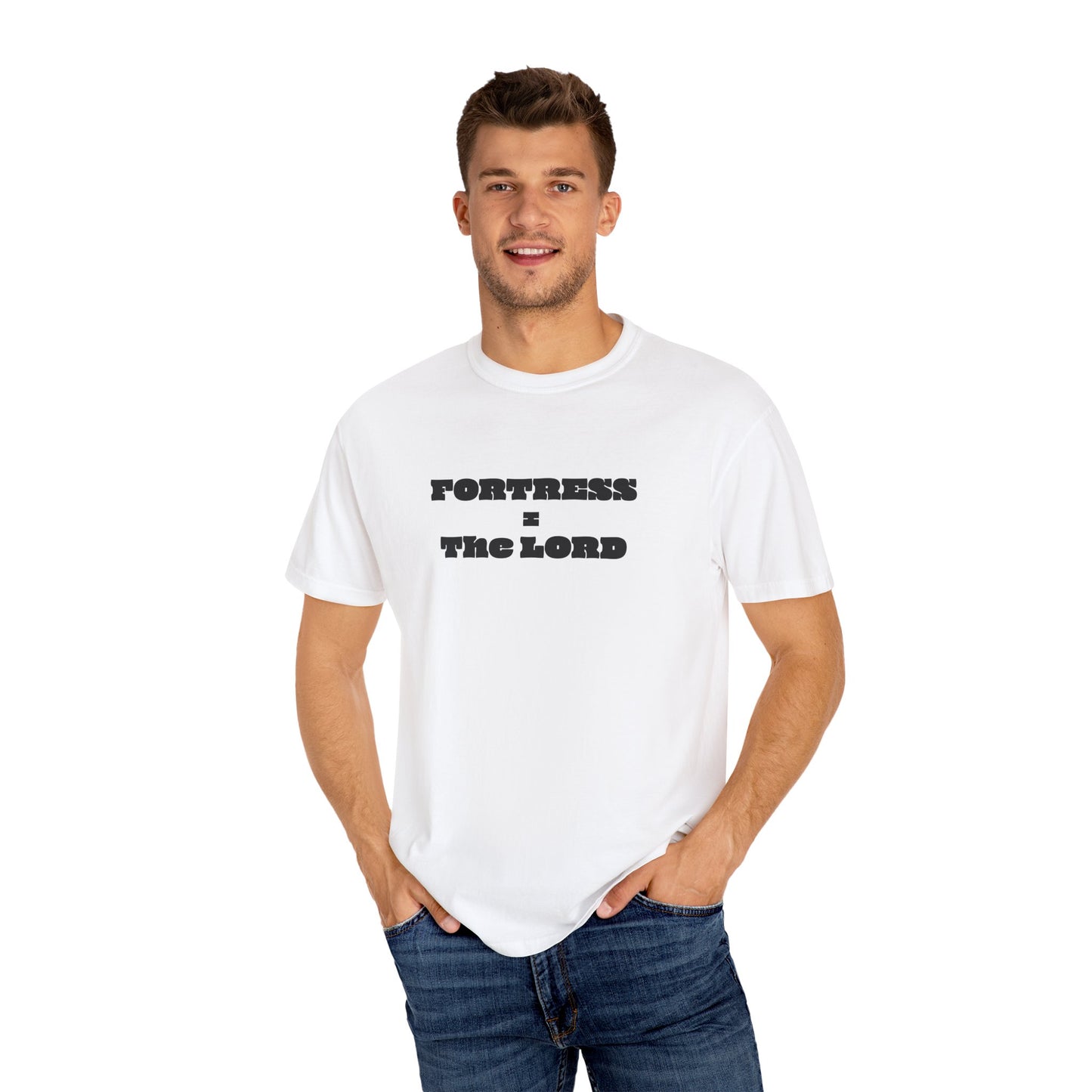 Fortress = the Lord T-Shirt