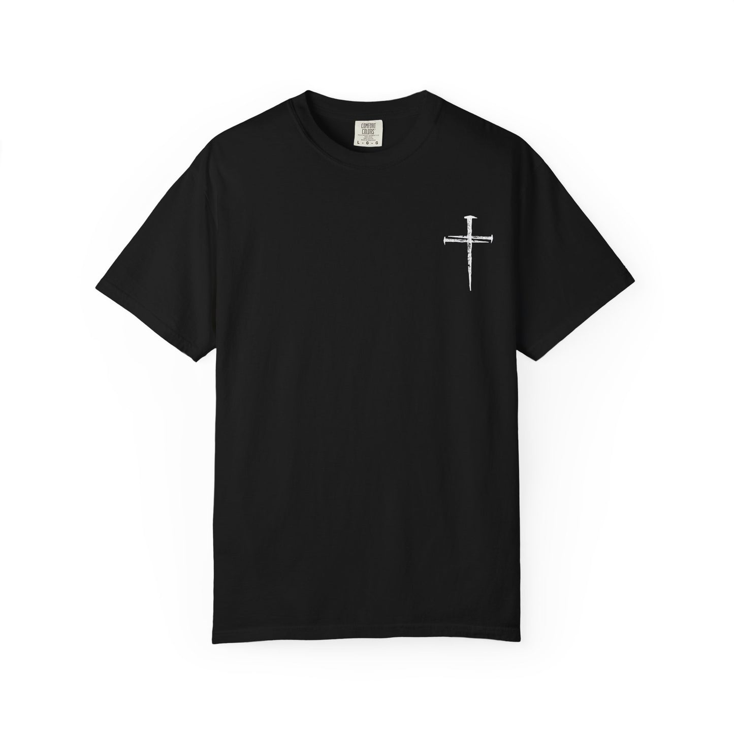 Faith-Inspired Unisex Garment-Dyed T-Shirt | 'It Wasn't the Nails...' Design