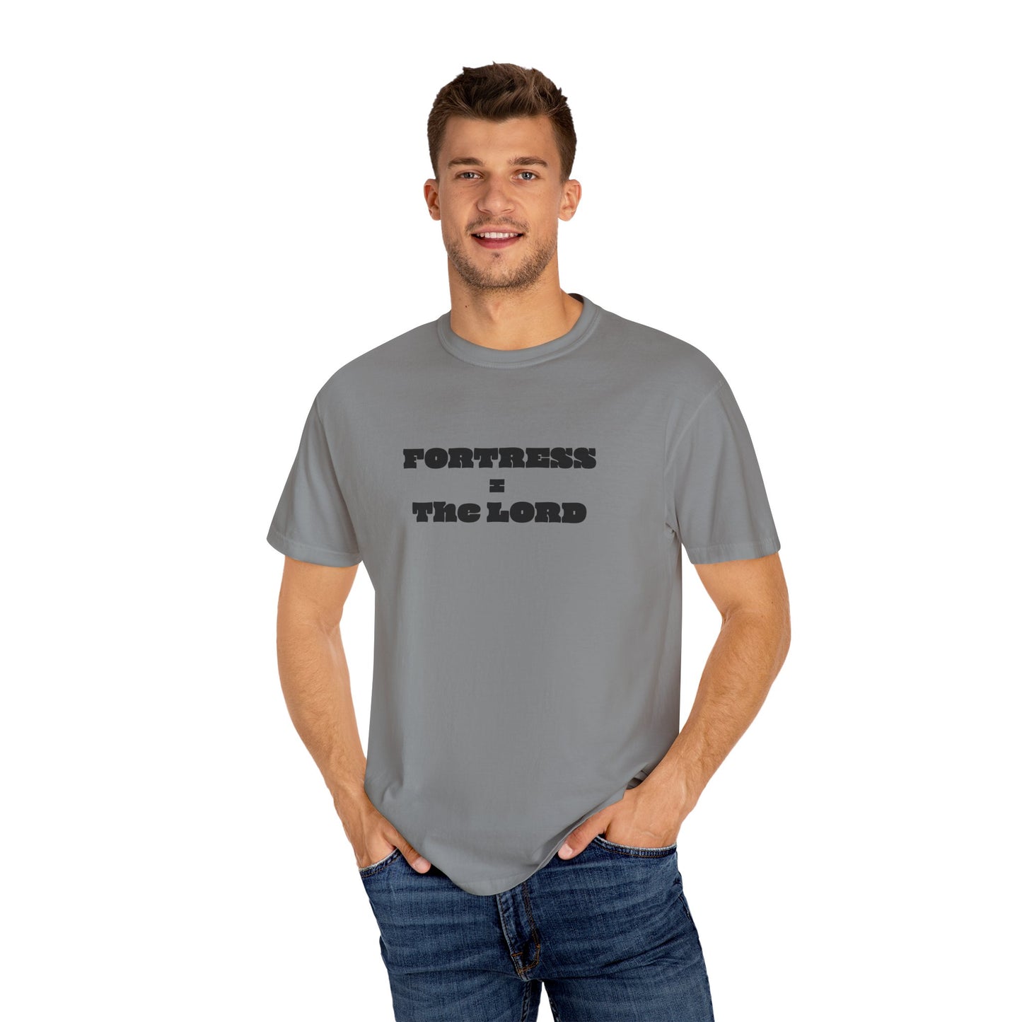 Fortress = the Lord T-Shirt