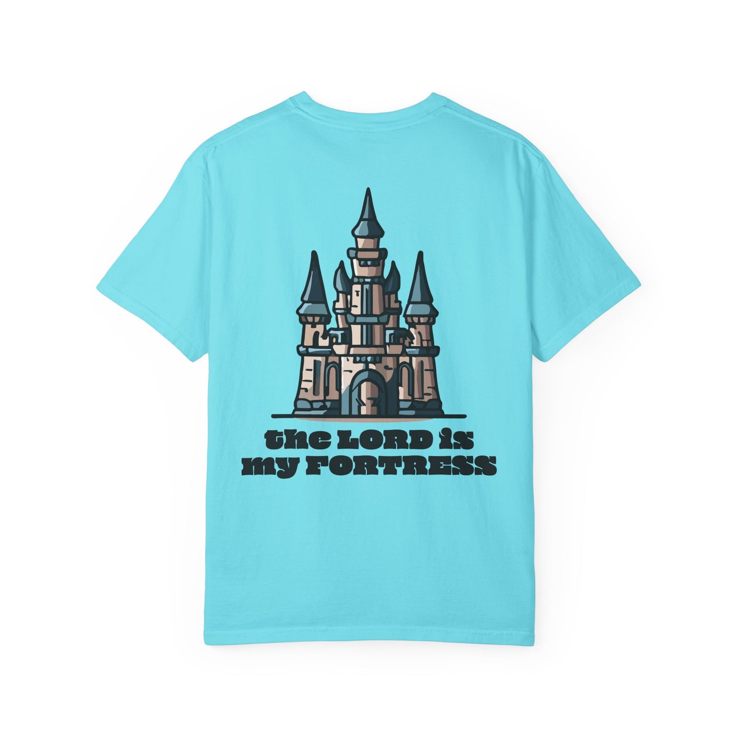 Fortress = the Lord T-Shirt