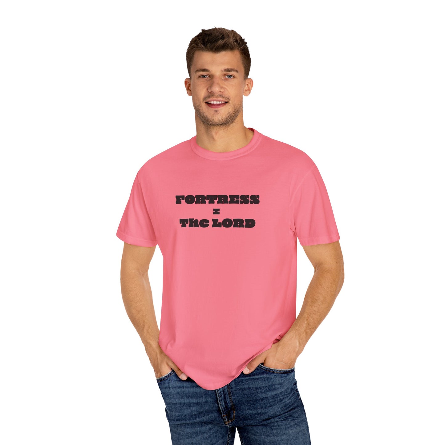 Fortress = the Lord T-Shirt