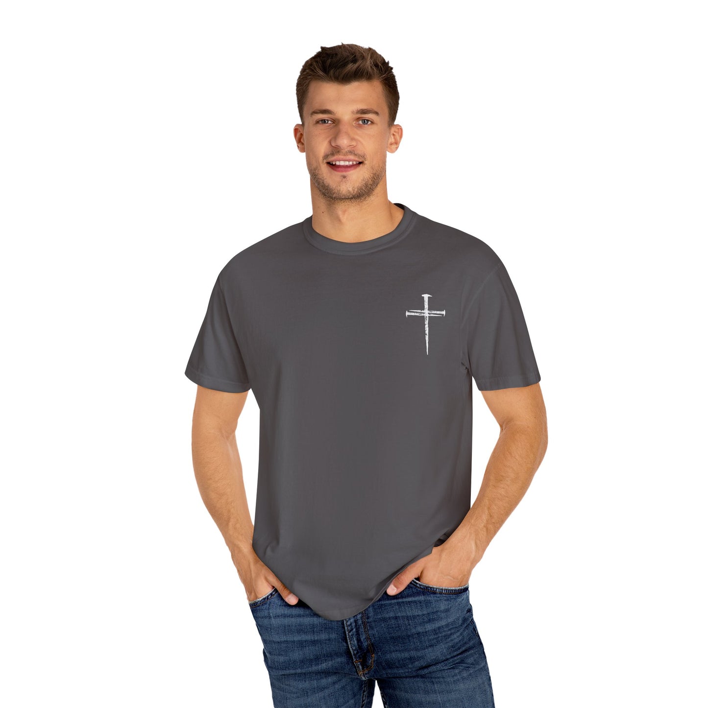 Faith-Inspired Unisex Garment-Dyed T-Shirt | 'It Wasn't the Nails...' Design