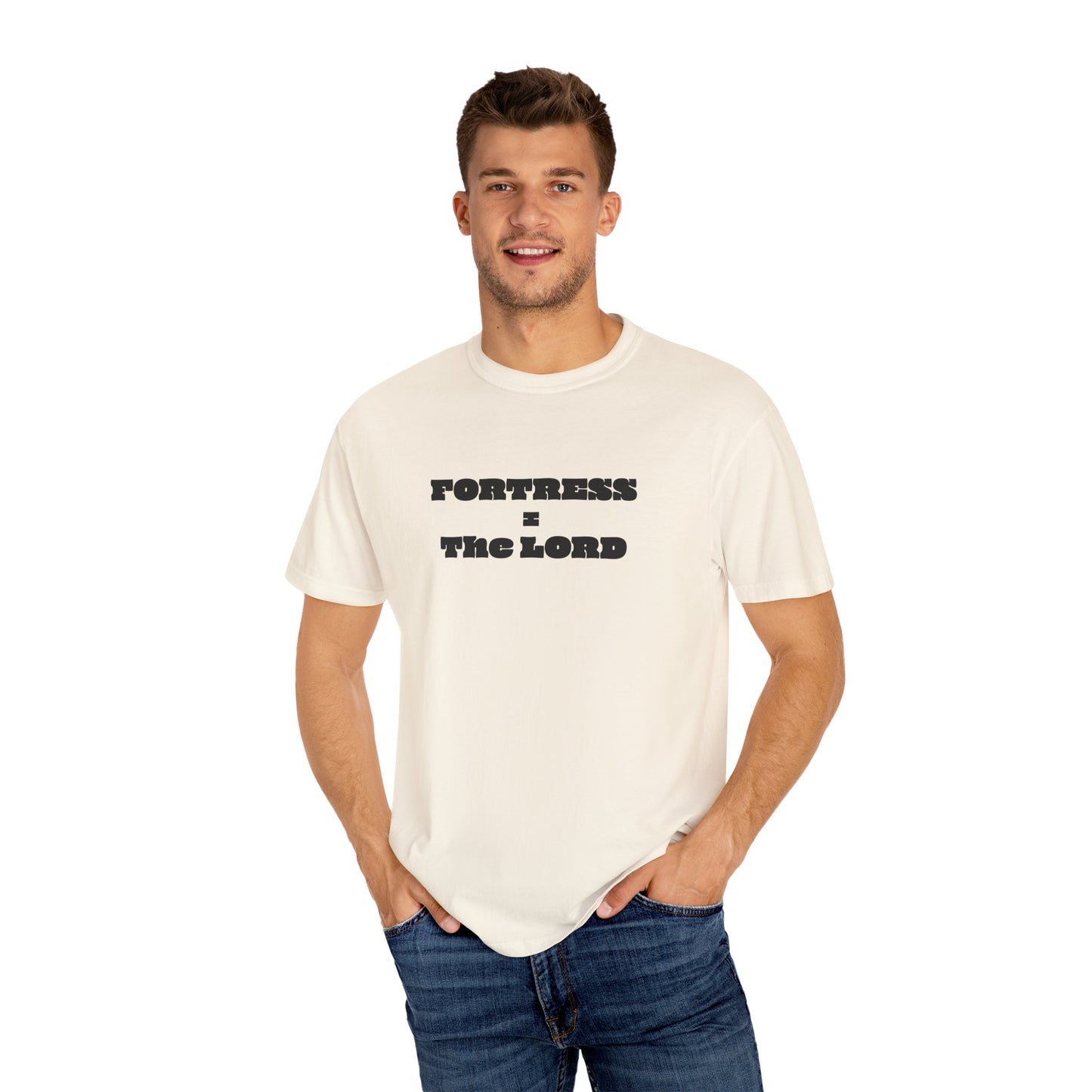 Fortress = the Lord T-Shirt