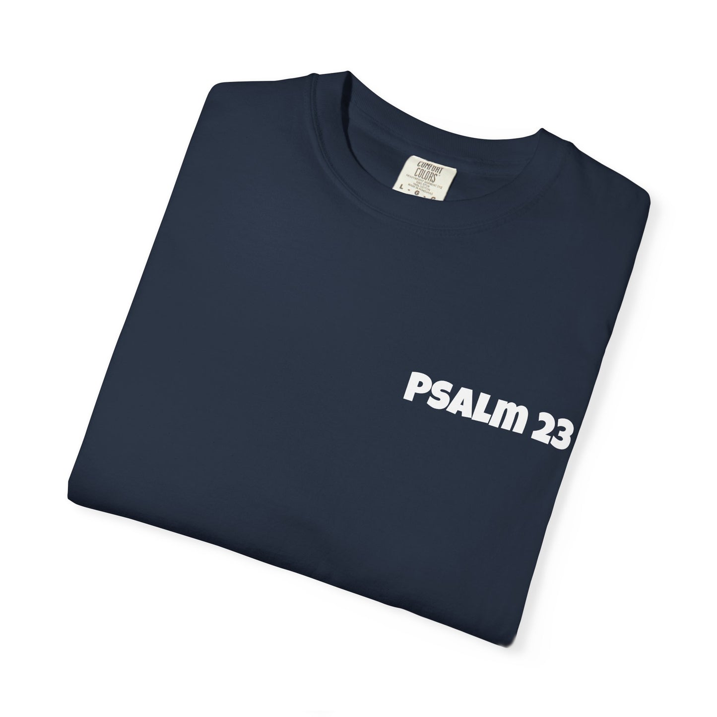 Inspirational Unisex T-Shirt - Psalm 23 & Child of God Design