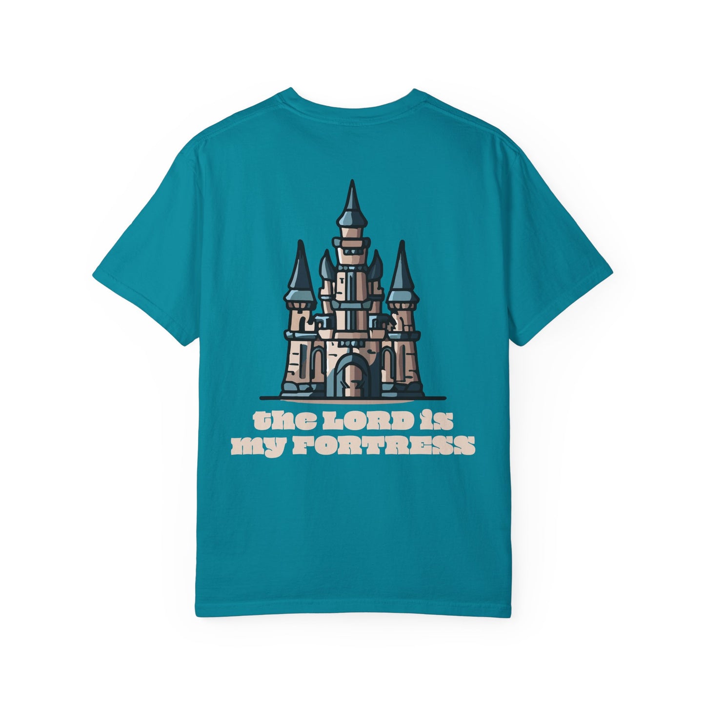 Fortress = the Lord T-Shirt
