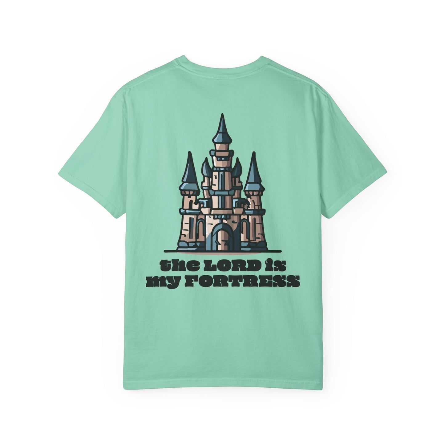 Fortress = the Lord T-Shirt