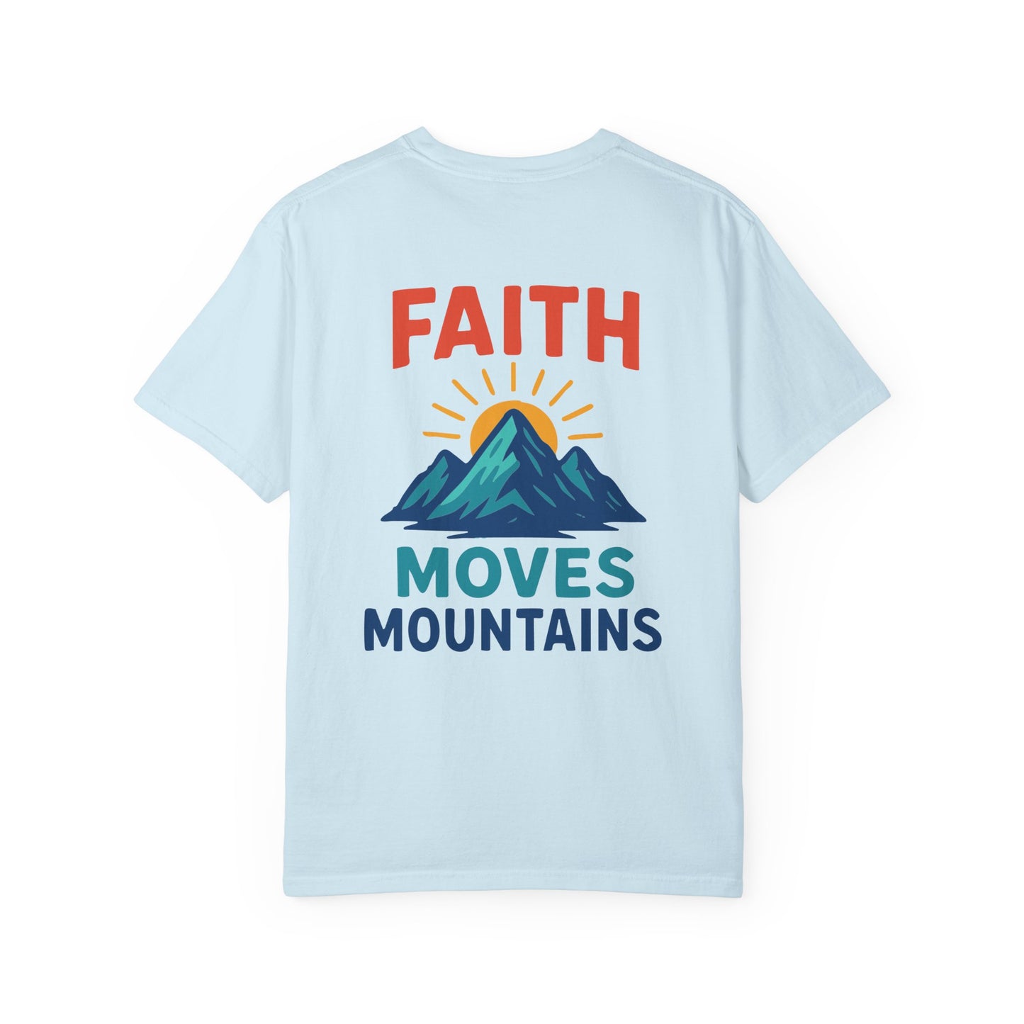 Inspirational Unisex T-Shirt - 'Faith Moves Mountains'