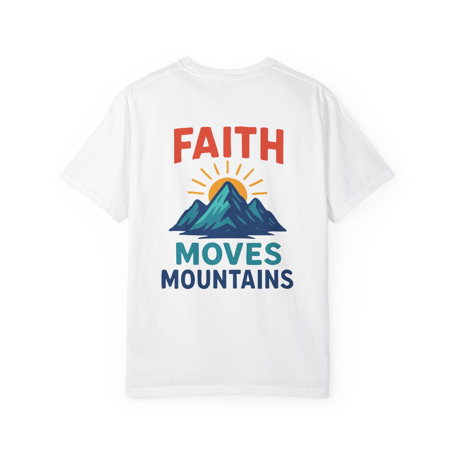 Inspirational Unisex T-Shirt - 'Faith Moves Mountains'