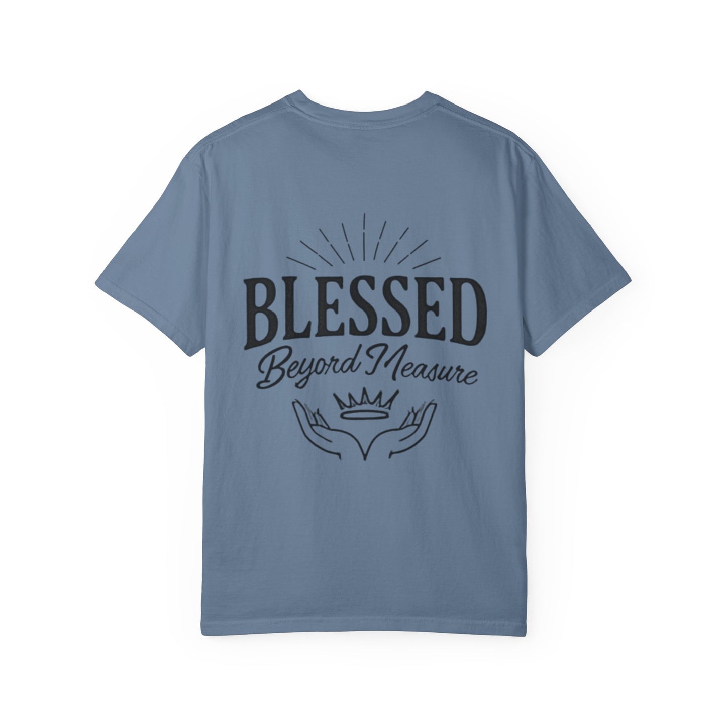 Blessed Beyond Measure T-Shirt