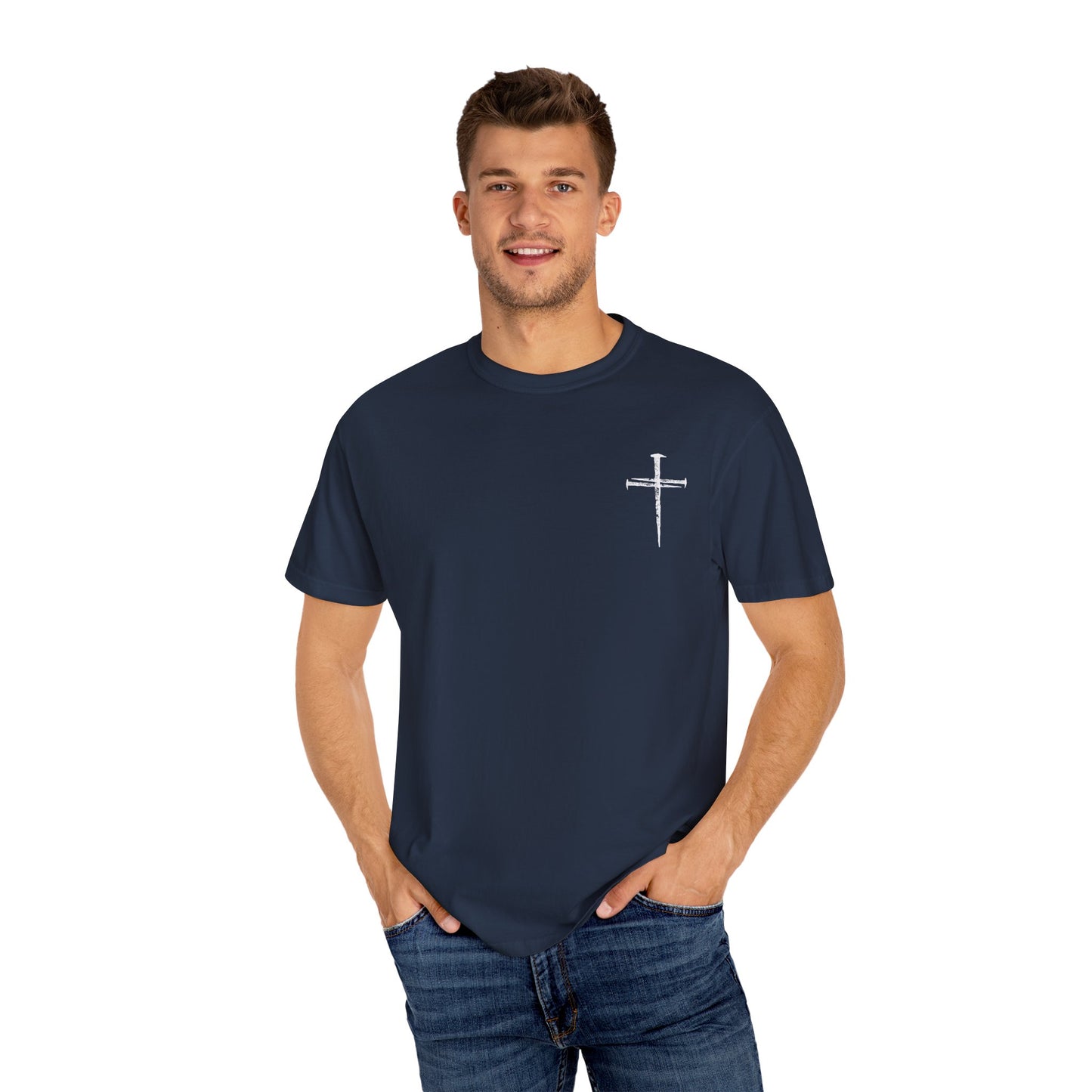 Faith-Inspired Unisex Garment-Dyed T-Shirt | 'It Wasn't the Nails...' Design