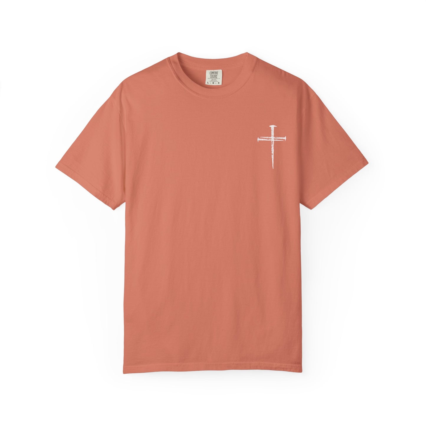 Faith-Inspired Unisex Garment-Dyed T-Shirt | 'It Wasn't the Nails...' Design