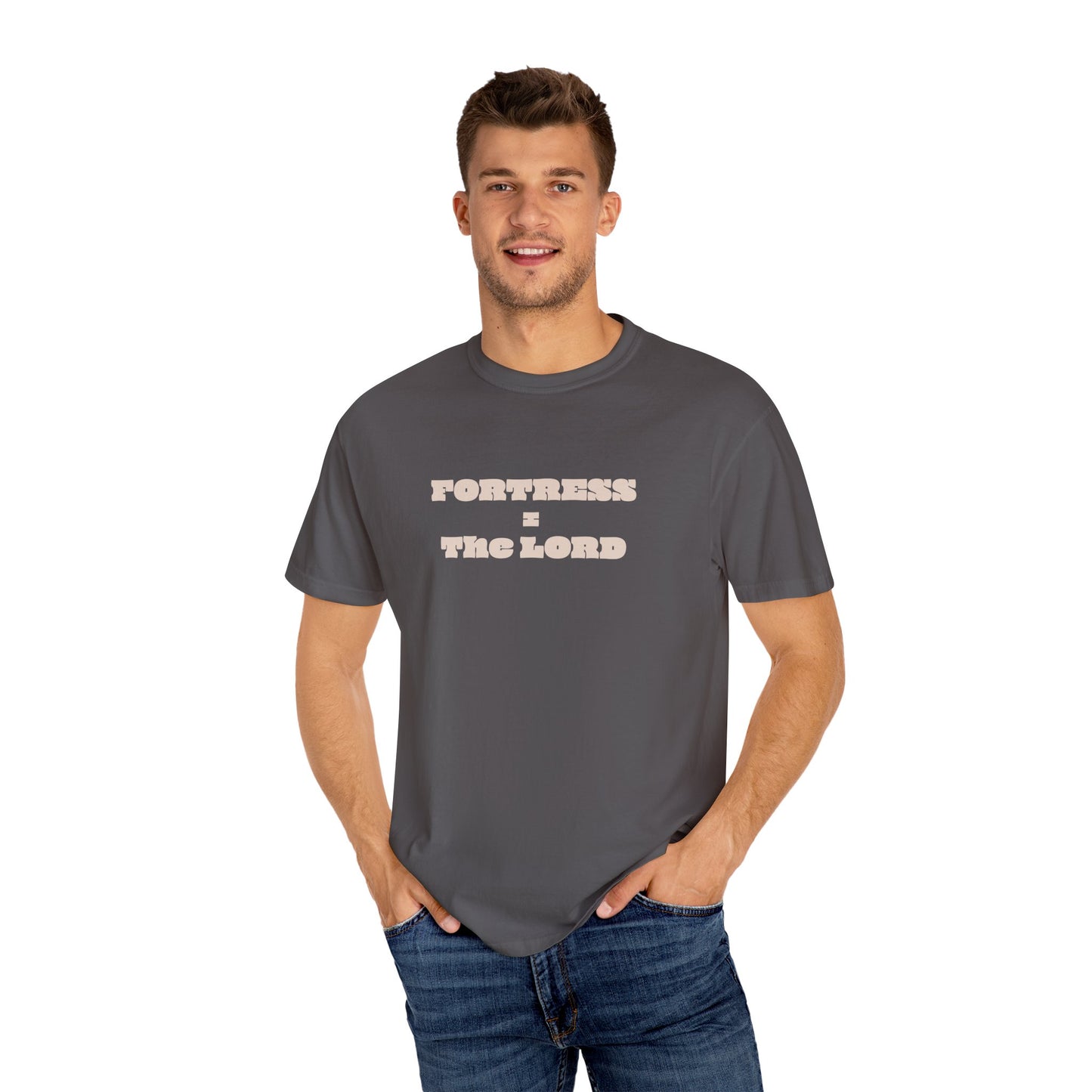 Fortress = the Lord T-Shirt