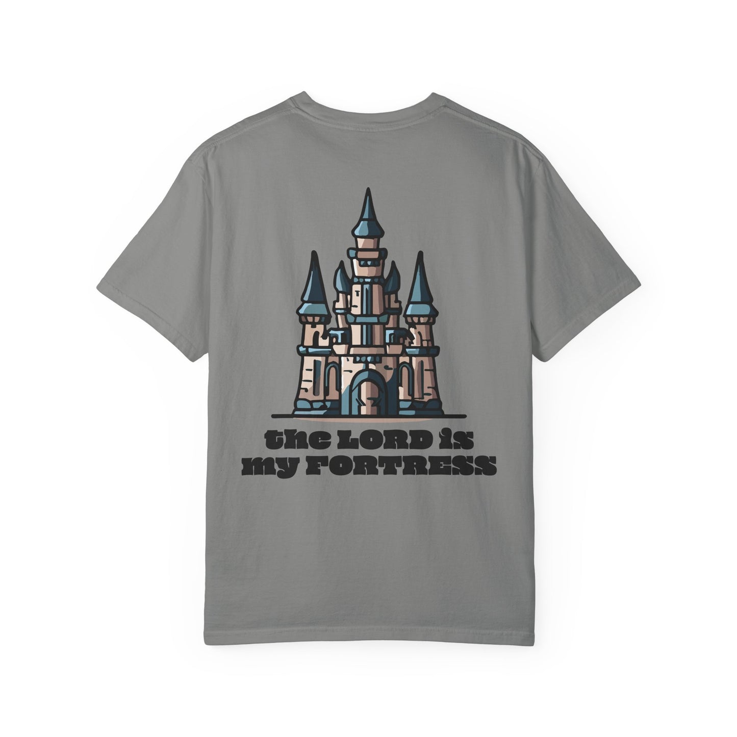 Fortress = the Lord T-Shirt