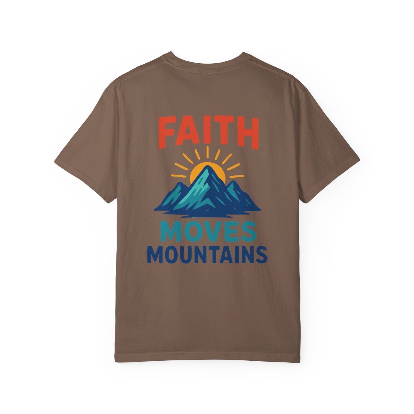 Inspirational Unisex T-Shirt - 'Faith Moves Mountains'