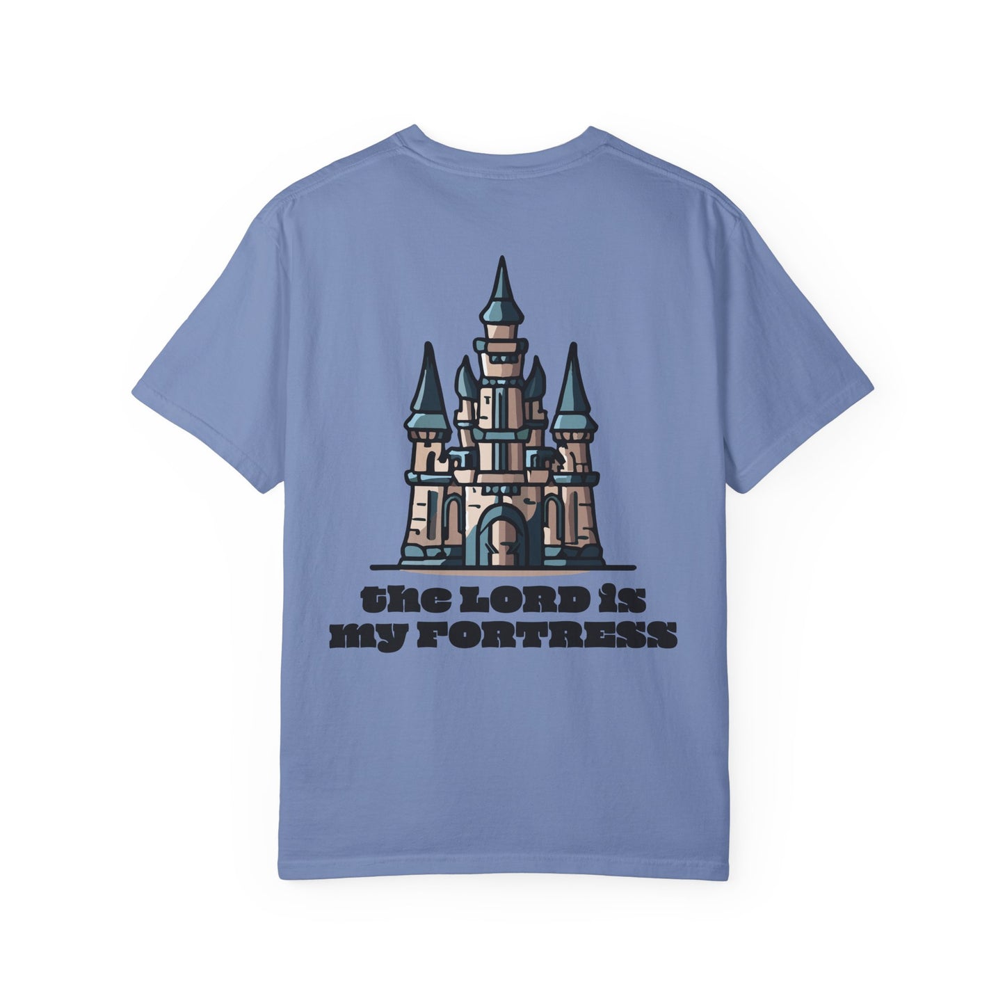 Fortress = the Lord T-Shirt