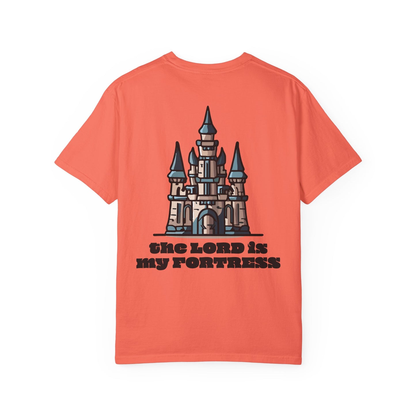 Fortress = the Lord T-Shirt