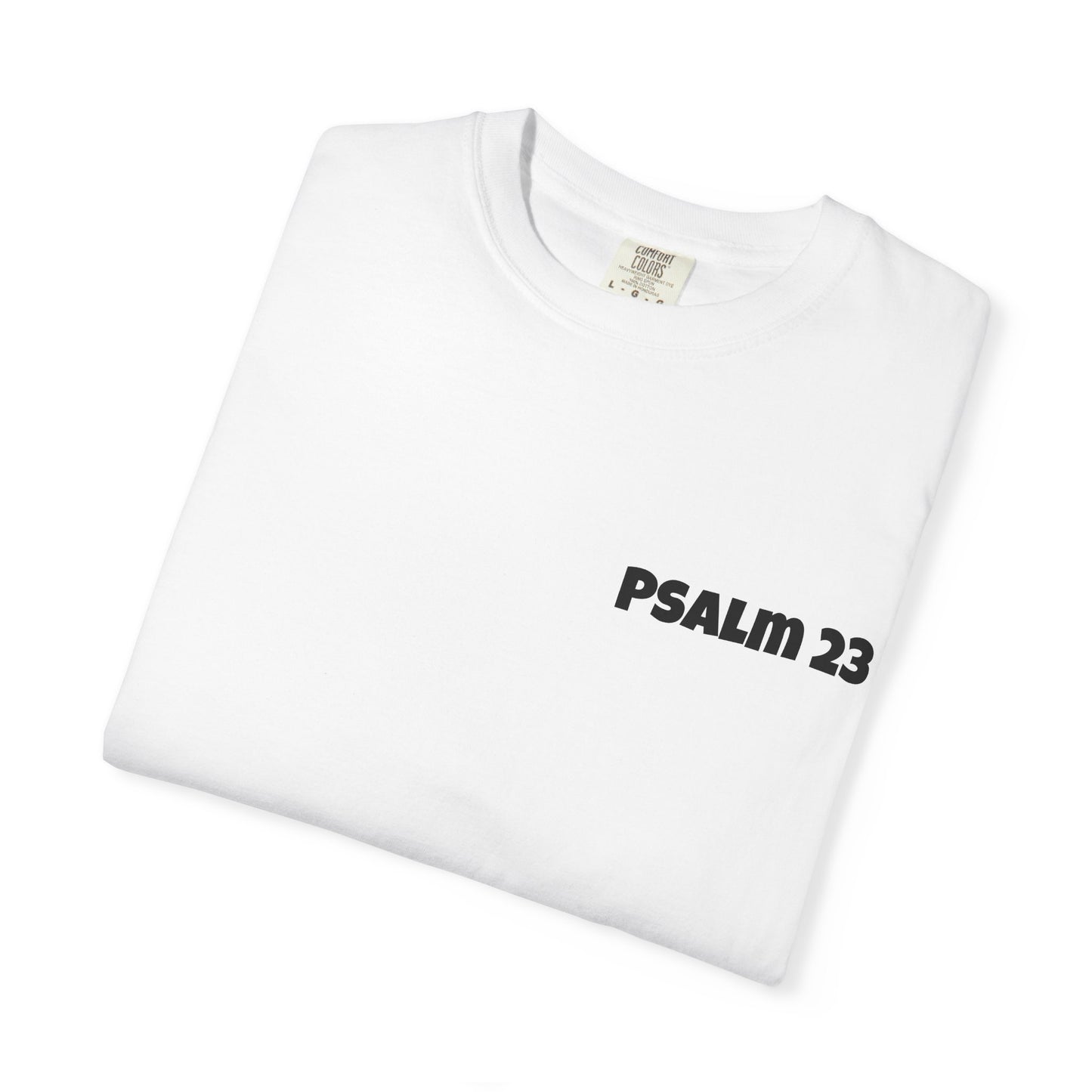 Inspirational Unisex T-Shirt - Psalm 23 & Child of God Design