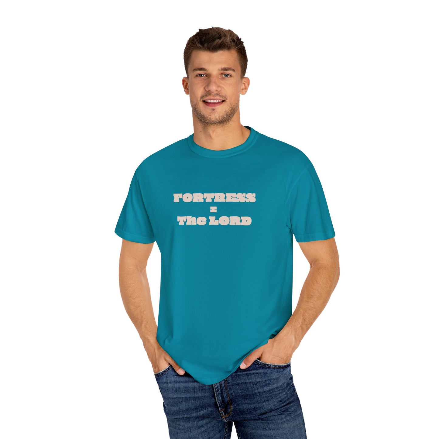 Fortress = the Lord T-Shirt