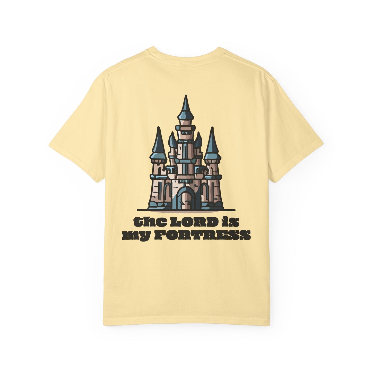 Fortress = the Lord T-Shirt