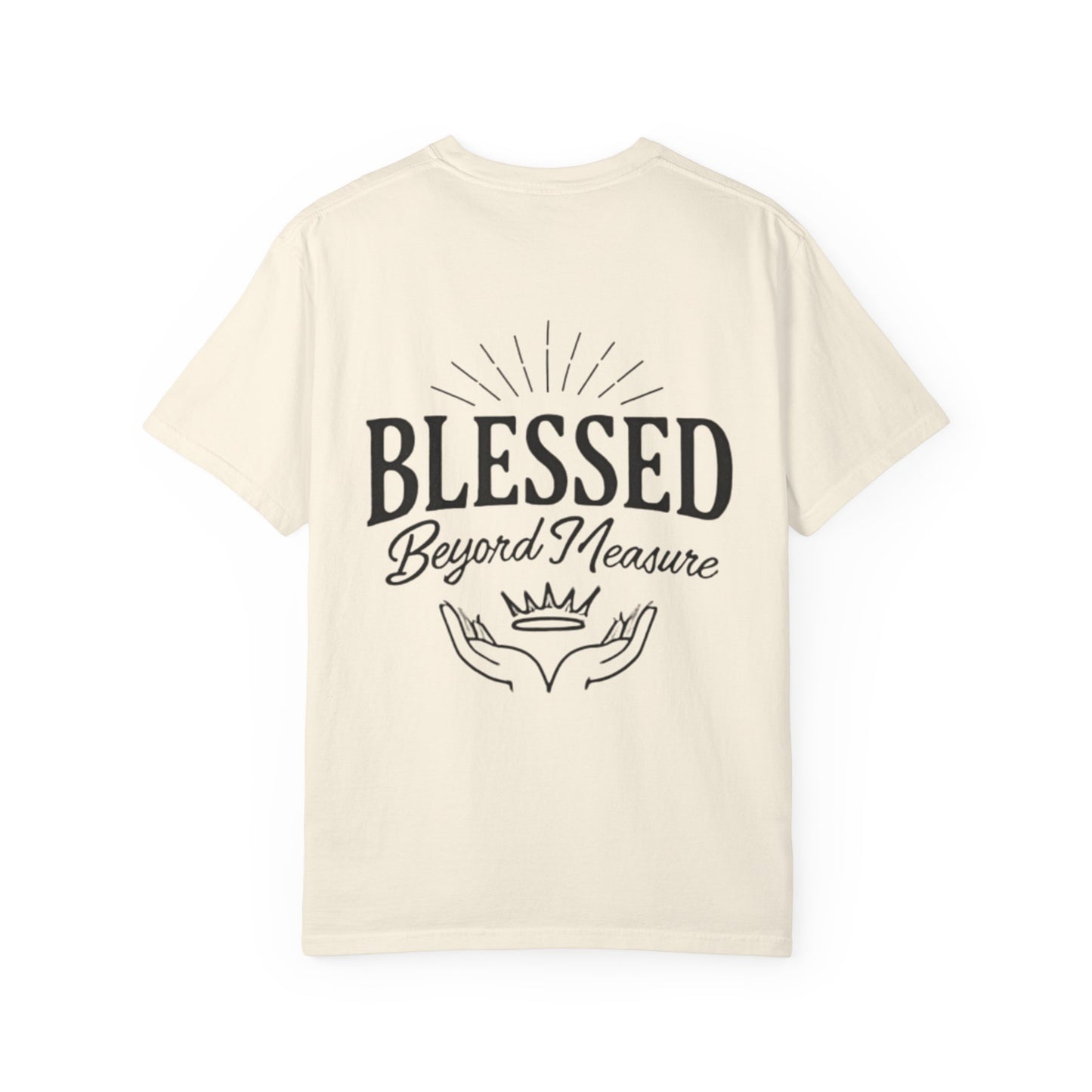 Blessed Beyond Measure T-Shirt