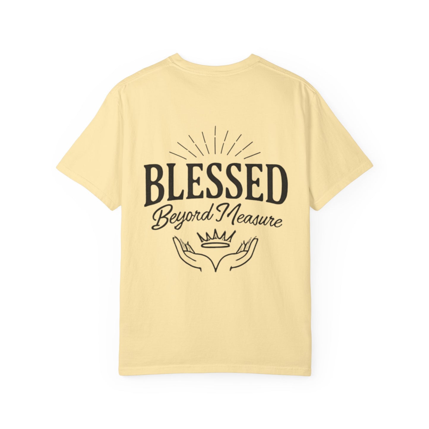 Blessed Beyond Measure T-Shirt