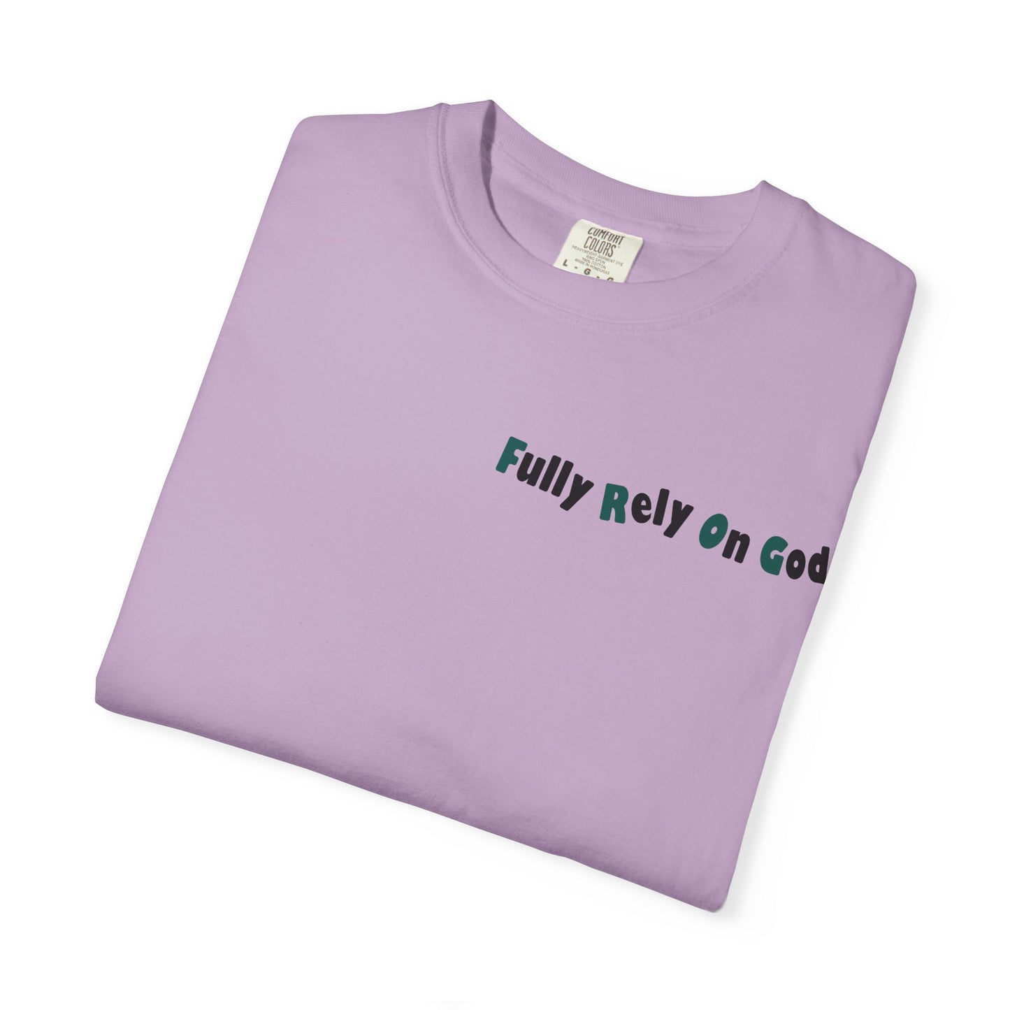 Fully Rely On God Acronym T-Shirt