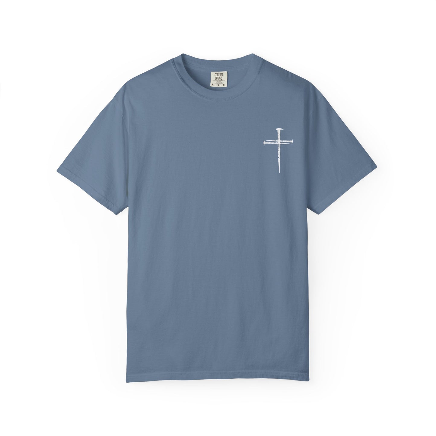 Faith-Inspired Unisex Garment-Dyed T-Shirt | 'It Wasn't the Nails...' Design