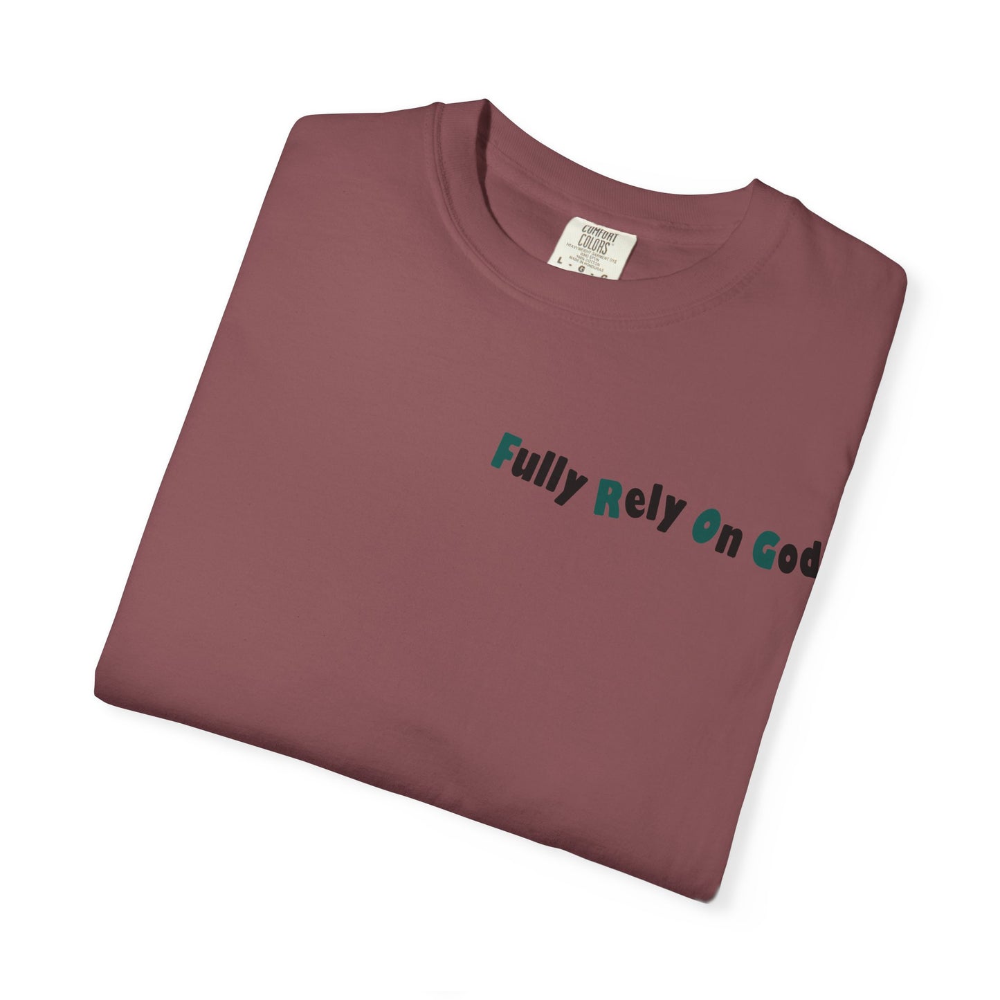 Fully Rely On God Acronym T-Shirt