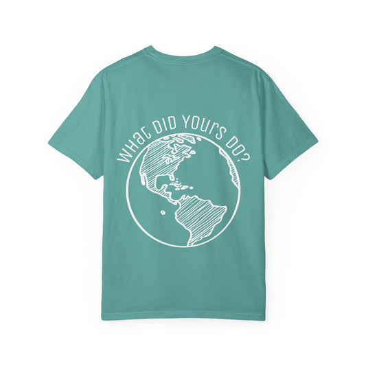 My God Made the Earth T-Shirt