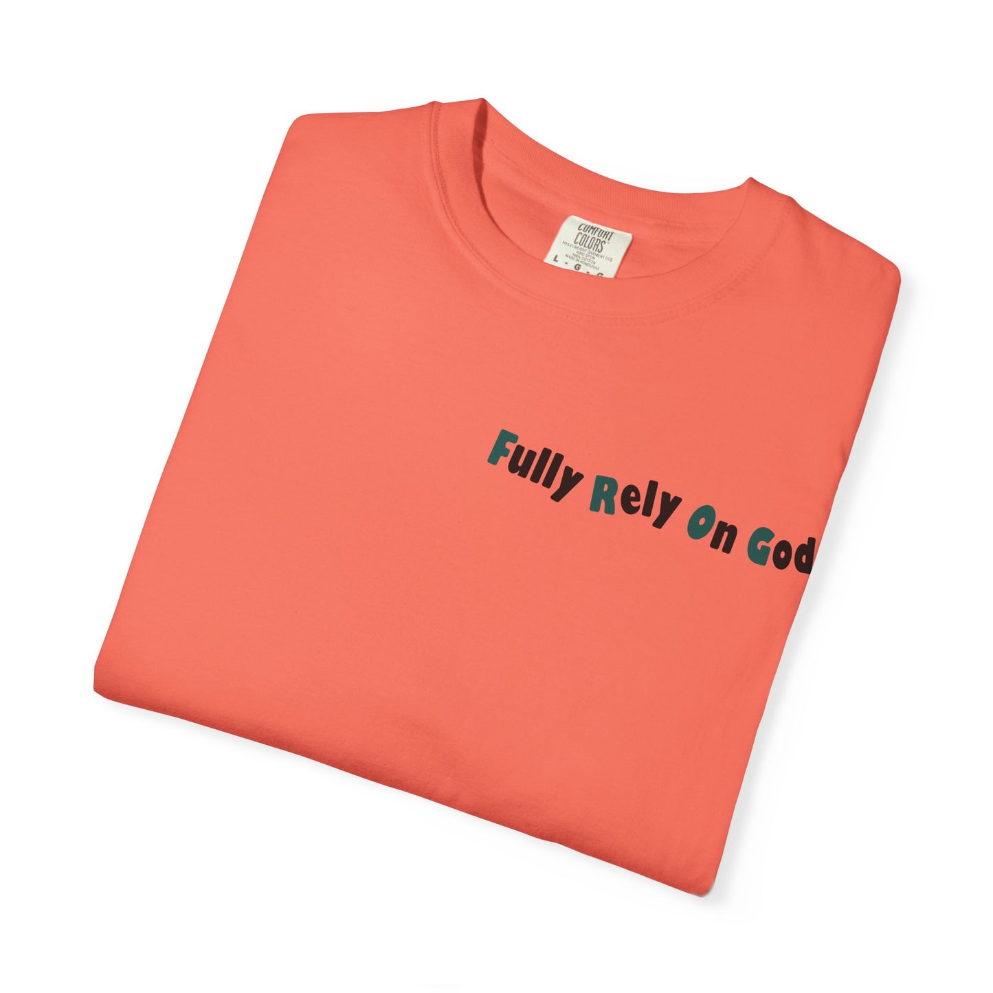 Fully Rely On God Acronym T-Shirt