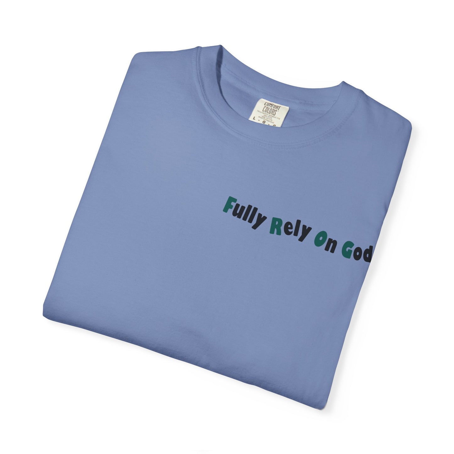 Fully Rely On God Acronym T-Shirt