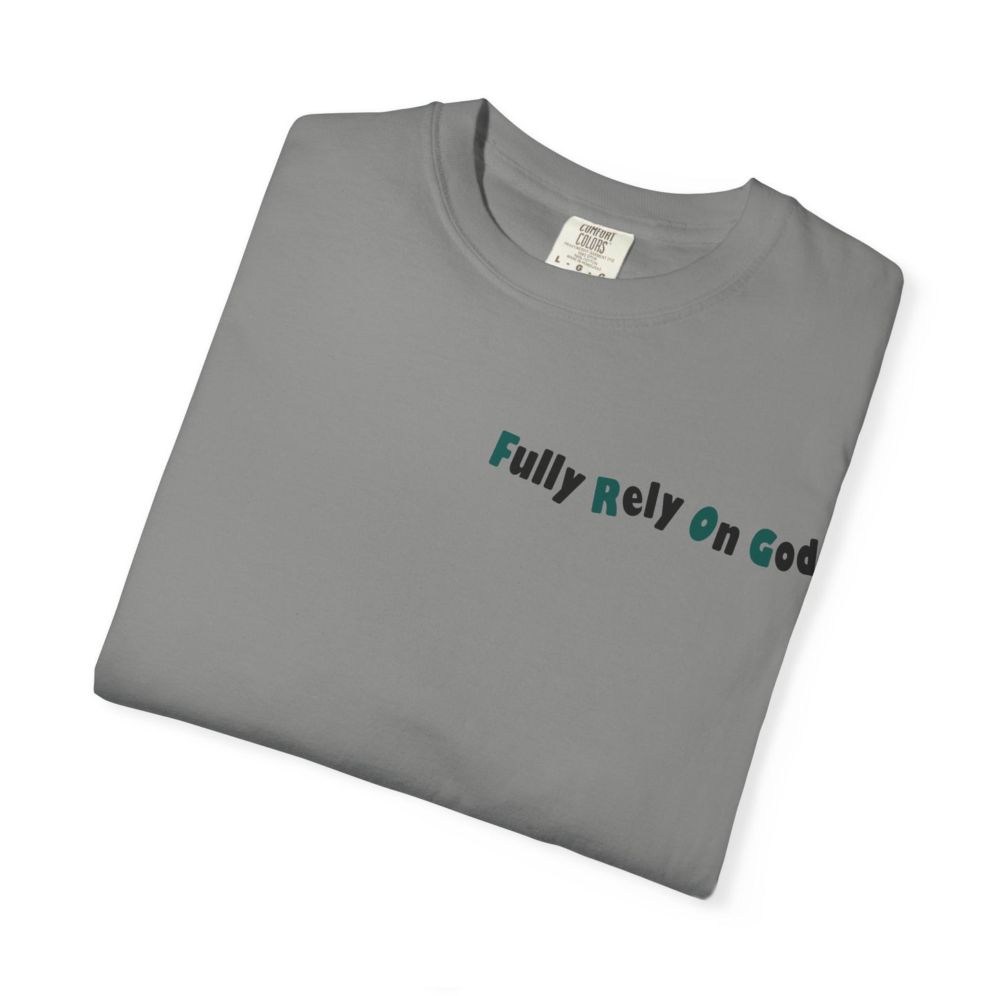 Fully Rely On God Acronym T-Shirt