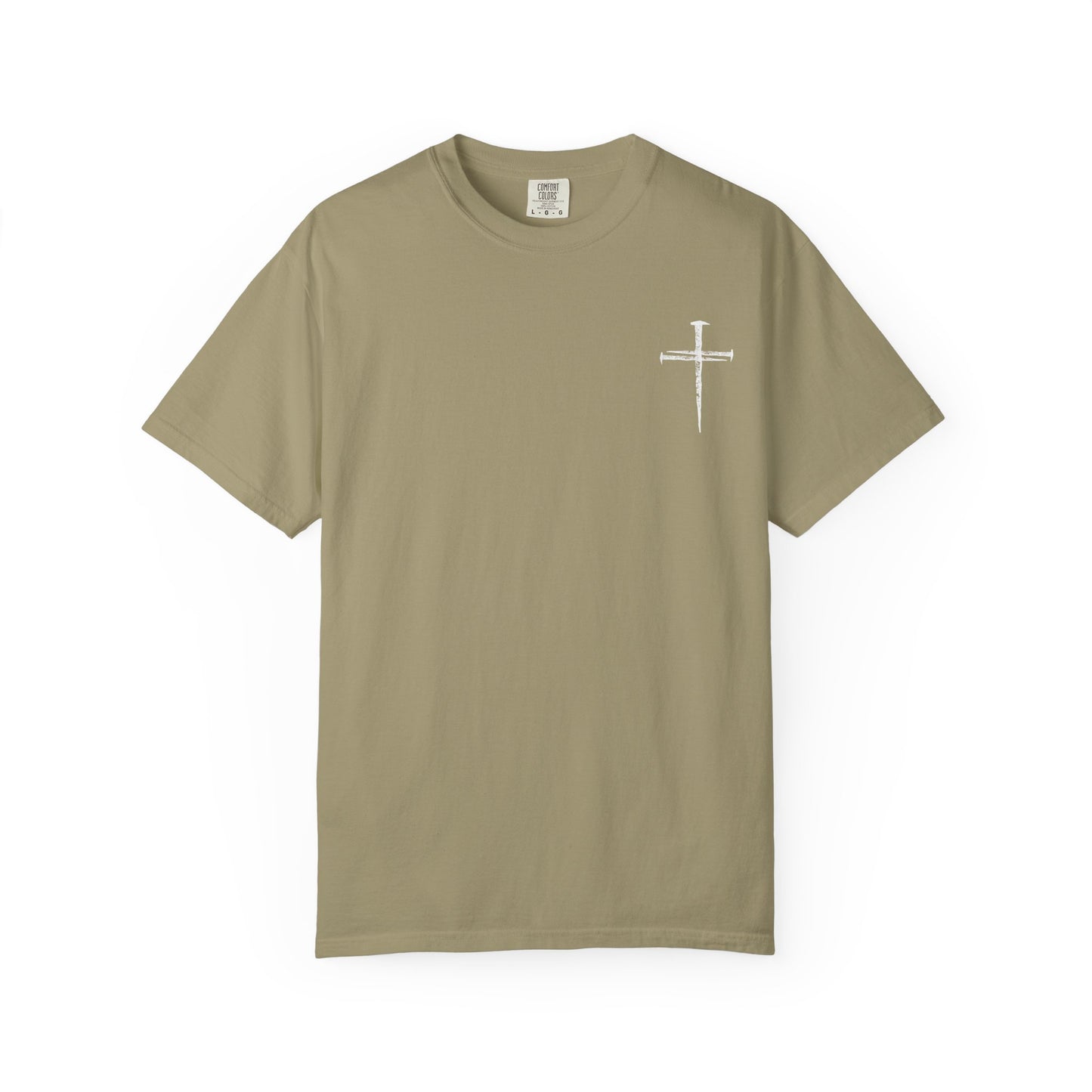 Faith-Inspired Unisex Garment-Dyed T-Shirt | 'It Wasn't the Nails...' Design