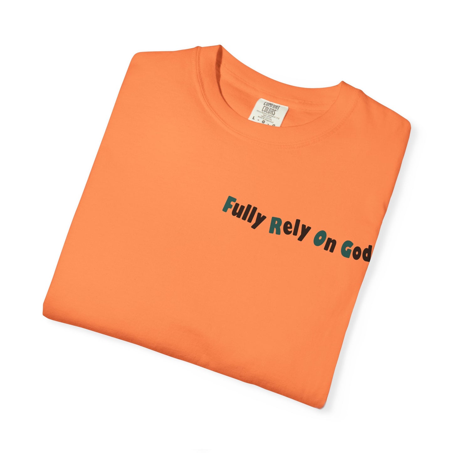 Fully Rely On God Acronym T-Shirt