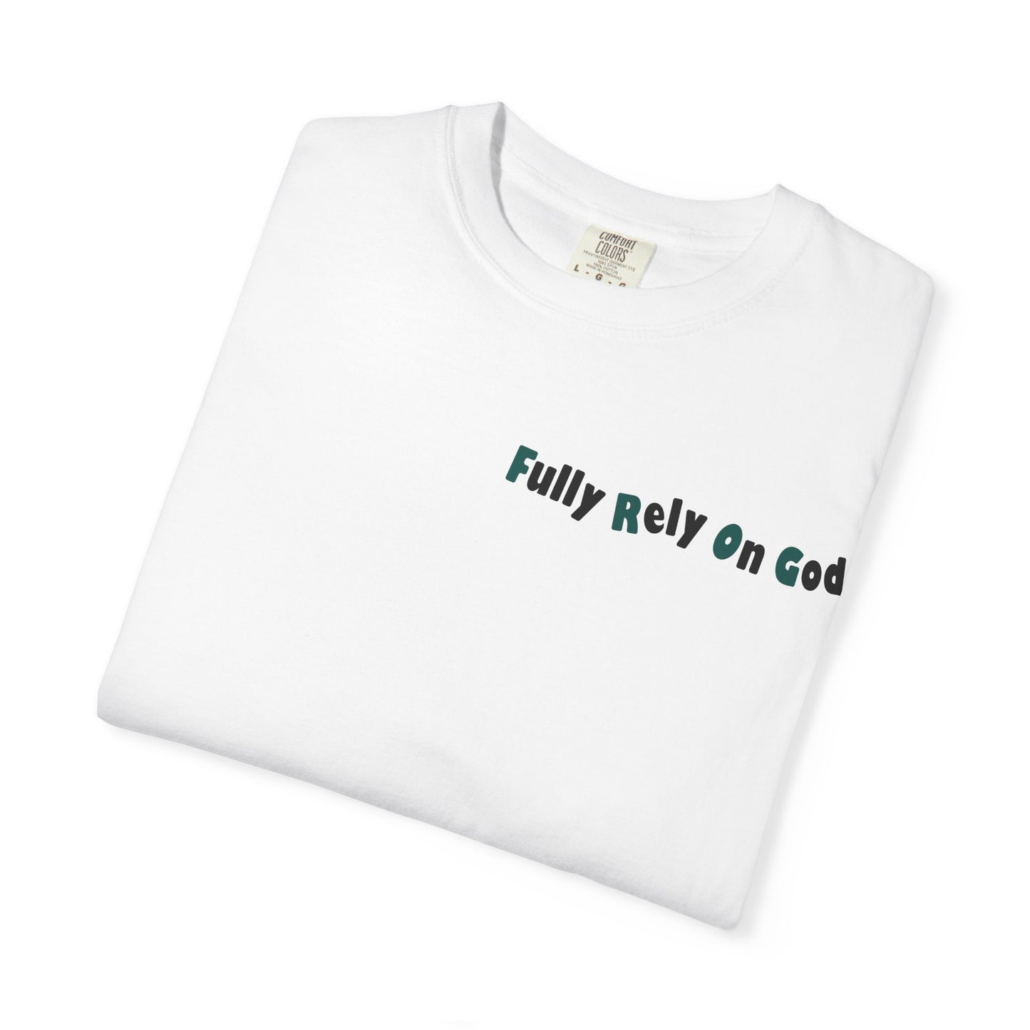 Fully Rely On God Acronym T-Shirt