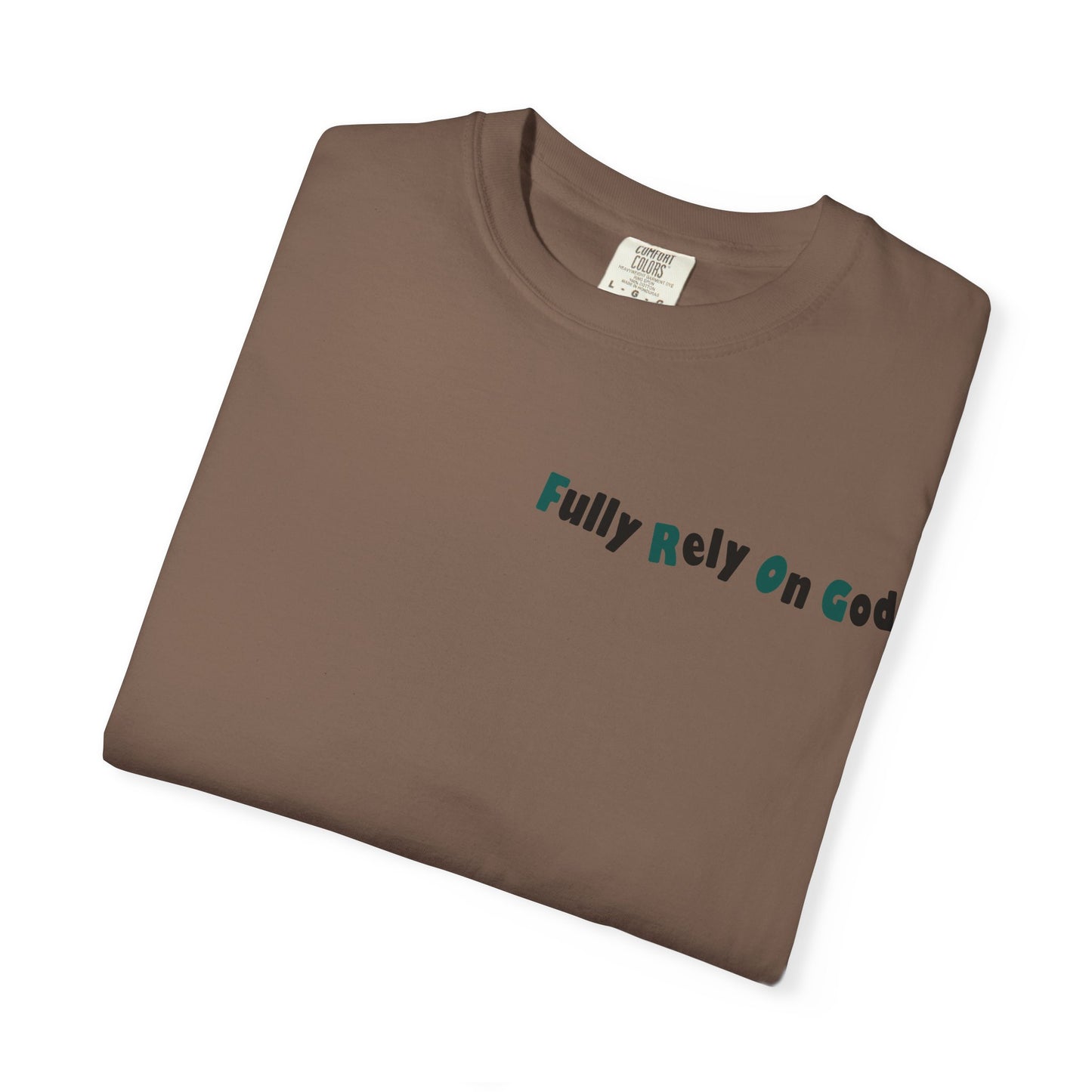 Fully Rely On God Acronym T-Shirt